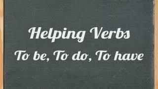 Helping verbs to be to do to have  English grammar tutorial video tutorial [upl. by Llenol]