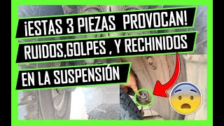 🔥3 PARTES De La SUSPENSION Que PROVOCAN RUIDOSGOLPETEOS Al Pasar En CALLES MALAS🔥 [upl. by Ahseinaj]