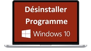 Comment désinstaller un logiciel ou une application sur Windows 10 [upl. by Suillenroc100]