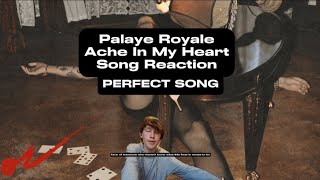 PERFECT SONG  Palaye Royale  Ache In My Heart  Song Reaction [upl. by Marsha]