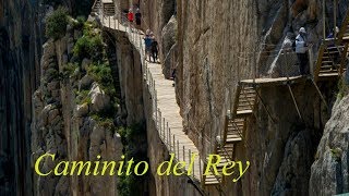 Caminito del ReySpain 14th Feb 2018The walkway of Death [upl. by Harolda]