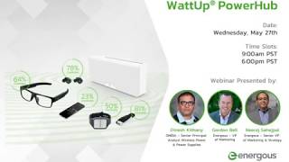 WEBINAR WattUp® PowerHub May 27th 2020 [upl. by Odrareg]