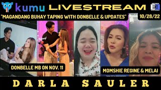 DARLA SAULER KUMU LIVE WITH DONBELLE REGINE amp MELAI 102822 MB TAPING WITH DONBELLE donbelle [upl. by Iong]