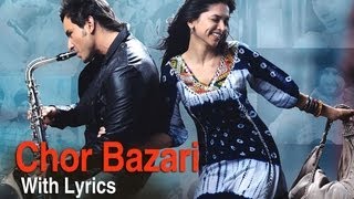 Chor Bazari Lyrical Song  Love Aaj Kal  Saif Ali Khan amp Deepika Padukone  Pritam [upl. by Modla]