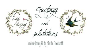 Greetings and Salutations  a Mail Label and Embellishing Kit [upl. by Dnomed348]