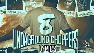 DJ Lil Sprite  Undaground Choppers 8 LYRICS ON SCREEN [upl. by Tristis682]