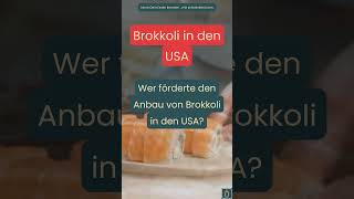 Wer förderte den Anbau von Brokkoli in den USA 🤔 Ernährung [upl. by Llerihs]