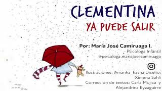 CANCIÓN “Clementina ya puede salir” [upl. by Ymmot]