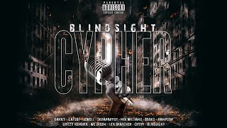 Blindsight Cypher Ft Crypt Grizzy Hendrix Lex Bratcher DKRapArtist Gatsb7 We Skeem amp More [upl. by Obnukotalo772]