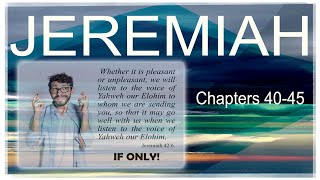 Jeremiah 4045 [upl. by Mattland244]