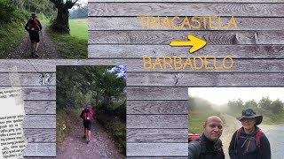 CAMINO DE SANTIAGO TRIACASTELASARRIABARBADELO [upl. by Arotal974]