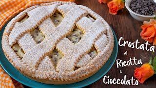 CROSTATA DI RICOTTA E CIOCCOLATO  Ricetta Facile con Pasta Frolla Senza Burro di Benedetta [upl. by Konstance]