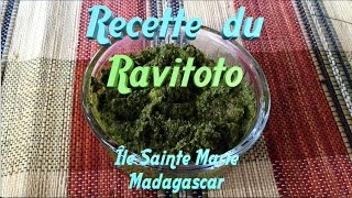 Recette du Ravitoto Île Sainte Marie Madagascar [upl. by Amrac304]