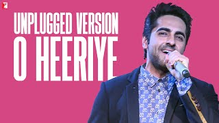 Unplugged Version  O Heeriye  Full Song Audio  Ayushmann Khurrana  Rochak Kohli [upl. by Osbert223]