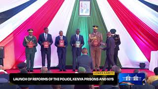 Launch of Reforms of the Police Kenya Prisons and NYS Lower Kabete [upl. by Diad]