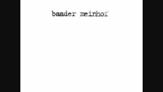 Baader Meinhof Ive Been A Fool For You [upl. by Cammy885]