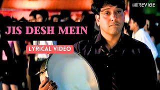 Jis Desh Mein Official Lyric Video  Abhijeet  Govinda Sonali  Jis Desh Mein Ganga Rehta Hai [upl. by Enahsal]