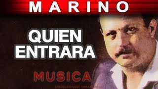 Marino  Quien Entrara musica [upl. by Gae824]