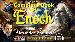 Complete Book of Enoch by Alexander Scourby Number 1 Video on Scourby YouBible Channel [upl. by Daffi157]