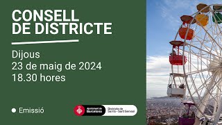 Consell Plenari del Districte de Sarrià – Sant Gervasi 23 de maig de 2024 – 1830 h [upl. by Donnell]