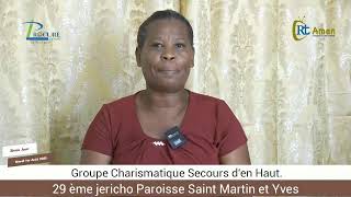 Mardi 1er Août 2023 Groupe charismatique Secours den Haut 29 ème Jéricho [upl. by Oster549]