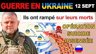 12 sept  TAUX DE SURVIE DE 3   les commandants russes ESSAYENT UNE NOUVELLE TACTIQUE [upl. by Assened]