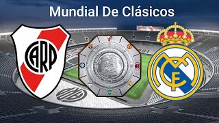 EMPIEZA EL MUNDIAL DE CLÁSICOS  RIVER vs REAL MADRID  Cuartos De La ClasiCup [upl. by Anohr]