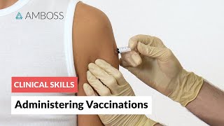 Clinical Skills Administering Vaccinations [upl. by Acimad]