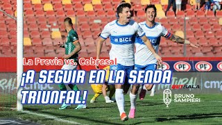 LA PREVIA Univesidad Católica vs Cobresal  Posible formación  Declaraciones Thomas Gillier [upl. by Marcelline935]