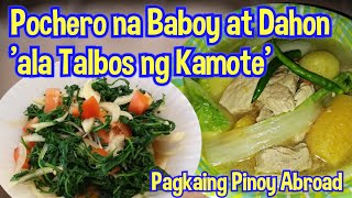 Pochero na Baboy at Dahon ala Talbos ng Kamote [upl. by Tiana]