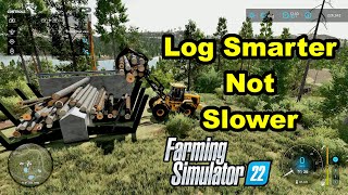 Logging Tips to Log Faster Using FS22 Logging Mods and Platinum DLC [upl. by Kcir]