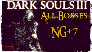 Dark Souls 3 All Bosses NG7 Part 6 No HUDSolo4K60fps [upl. by Trent]