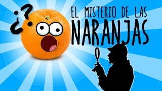 El misterio de las naranjas Experimentos Caseros [upl. by Sul]