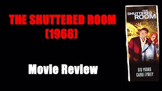 THE SHUTTERED ROOM 1966  Movie Review [upl. by Analla]