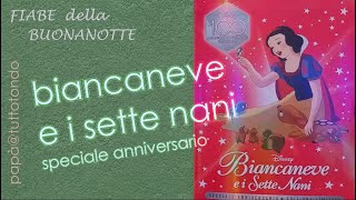 Biancaneve e i sette nani  Speciale Anniversario 100 anni  Capolavori Disney  Fiabe sonore [upl. by Ilenay168]