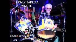 It only takes a minute TAVARES DRUM 🥁 COVER [upl. by Sihtam]