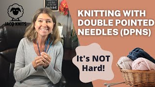 Learn to Knit with Double Pointed Needles DPNs [upl. by Haimes]