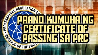 Paano kumuha ng Certificate of Passing sa PRC [upl. by Isnyl453]