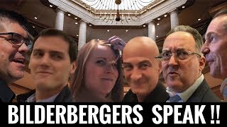 Bilderberg Group Members ACTUALLY SPEAK On The Record [upl. by Renwick]