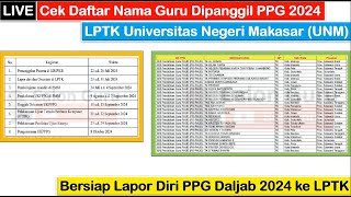 🔴LIVE Cek Daftar Nama Guru Dipanggil PPG 2024 LPTK Universitas Negeri Makasar UNM Siap Lapor Diri [upl. by Annawak477]