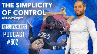 BJJ Fanatics Podcast 602 Javi Vazquez [upl. by Retla595]