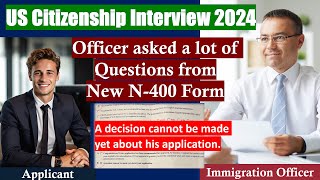 US Citizenship Interview 2024  Official USCIS new N400 application Questions and sample answers [upl. by Alleynad]