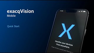 exacqVision Mobile  Quick Start Video [upl. by Tobi]