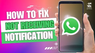 NOT Getting WhatsApp Notifications 🔥 Fixed [upl. by Hiltner320]