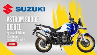 2024 Suzuki VStrom 800DE Djebel Price Specs Features Availability [upl. by Judy543]