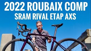 2022 Specialized Roubaix Comp SRAM Rival ETAP AXS [upl. by Ernestine291]