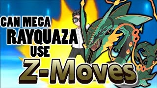 Can Mega Rayquaza Use a ZMove In Pokemon Sun and Moon [upl. by Isabel]