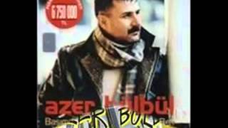 Azer Bülbül Bu nedir [upl. by Ihab]