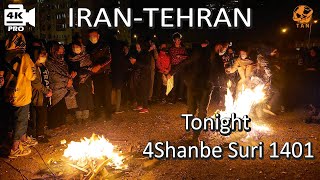 IRAN Chaharshanbe Suri 1401 Tehran Street Walking Nowruz Fire Celebrations Festivals Iran 2022 walk [upl. by Aical]