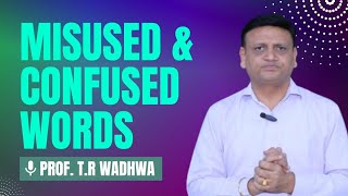 Misused amp Confused Words English By Wadhwa Sir [upl. by Yblok]